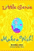 Little Genie: Make a Wish (eBook, ePUB) Little Genie: Make a Wish (eBook, ePUB)