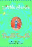 Little Genie: Double Trouble (eBook, ePUB) Little Genie: Double Trouble (eBook, ePUB)