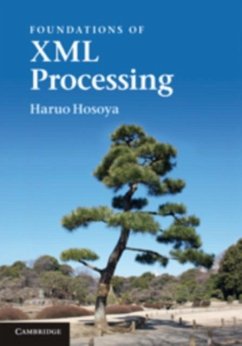 Foundations of XML Processing (eBook, PDF) - Hosoya, Haruo