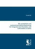 Die verkehrliche und technisch-betriebliche Bedeutung der Integration des Eisenbahn- und Luftverkehrs in China