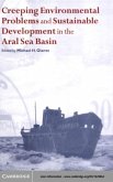 Creeping Environmental Problems and Sustainable Development in the Aral Sea Basin (eBook, PDF)