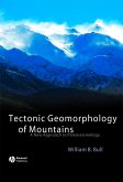Tectonic Geomorphology of Mountains (eBook, PDF)