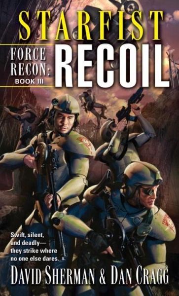 Starfist: Force Recon: Recoil (eBook, ePUB) Starfist: Force Recon: Recoil (eBook, ePUB)