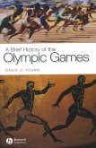 A Brief History of the Olympic Games (eBook, PDF)