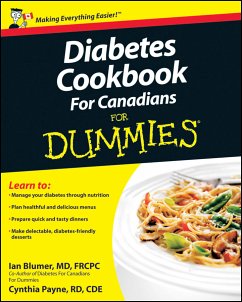Diabetes Cookbook For Canadians For Dummies (eBook, ePUB) - Blumer, Ian; Payne, Cynthia