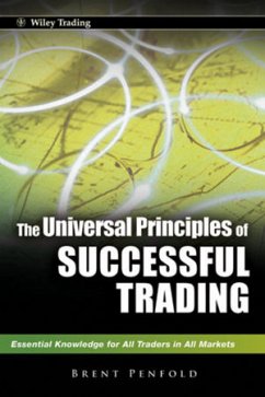The Universal Principles of Successful Trading (eBook, ePUB) - Penfold, Brent