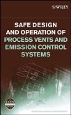 Safe Design and Operation of Process Vents and Emission Control Systems (eBook, PDF)