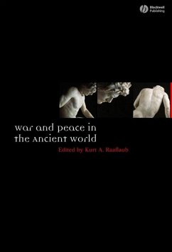 War and Peace in the Ancient World (eBook, PDF) - Raaflaub, Kurt A.