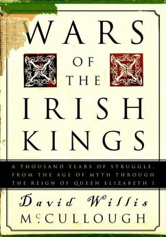 Wars of the Irish Kings (eBook, ePUB) - McCullough, David W.