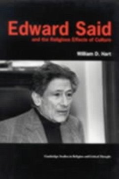 Edward Said and the Religious Effects of Culture (eBook, PDF) - Hart, William D.