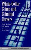 White-Collar Crime and Criminal Careers (eBook, PDF)