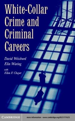 White-Collar Crime and Criminal Careers (eBook, PDF) - Weisburd, David