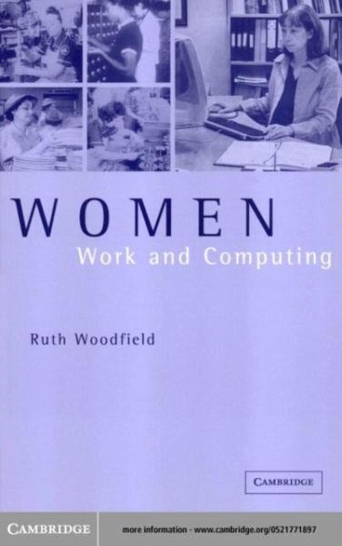Women, Work and Computing (eBook, PDF) Women, Work and Computing (eBook, PDF)