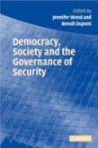 Democracy, Society and the Governance of Security (eBook, PDF)