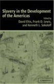 Slavery in the Development of the Americas (eBook, PDF)
