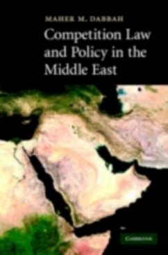 Competition Law and Policy in the Middle East (eBook, PDF) - Dabbah, Maher M.