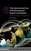 International Law of Environmental Impact Assessment (eBook, PDF)