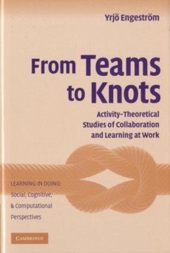 From Teams to Knots (eBook, PDF) - Engestrom, Yrjo