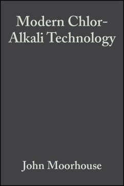 Modern Chlor-Alkali Technology, Volume 8 (eBook, PDF)