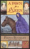 A Pawn for a Queen (eBook, ePUB) A Pawn for a Queen (eBook, ePUB)