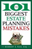 The 101 Biggest Estate Planning Mistakes (eBook, ePUB)
