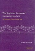 Keyboard Sonatas of Domenico Scarlatti and Eighteenth-Century Musical Style (eBook, PDF)