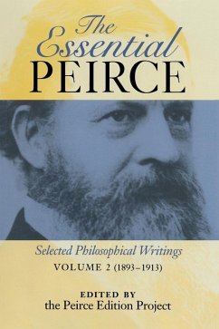 The Essential Peirce, Volume 2 (eBook, ePUB)