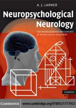 Neuropsychological Neurology (eBook, PDF) - Larner, A. J.