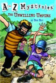 A to Z Mysteries: The Unwilling Umpire (eBook, ePUB)