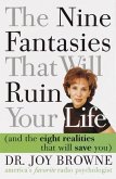 The Nine Fantasies That Will Ruin Your Life (and the Eight Realities That Will Save You) (eBook, ePUB)