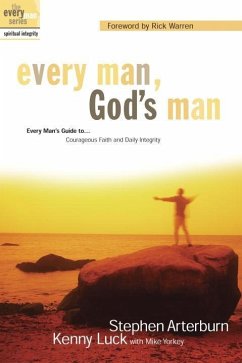Every Man, God's Man (eBook, ePUB) - Arterburn, Stephen; Luck, Kenny