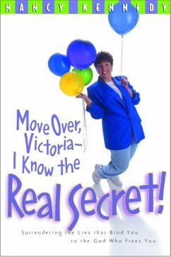 Cover Move Over, Victoria--I Know the Real Secret (eBook, ePUB)