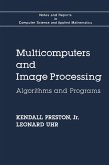 Multicomputers and Image Processing (eBook, PDF) Multicomputers and Image Processing (eBook, PDF)
