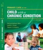 Primary Care of the Child With a Chronic Condition E-Book (eBook, ePUB)