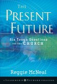 The Present Future (eBook, ePUB)
