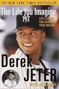 The Life You Imagine (eBook, ePUB) - Jeter, Derek