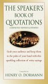 The Speaker's Book of Quotations, Completely Revised and Updated (eBook, ePUB) The Speaker's Book of Quotations, Completely Revised and Updated (eBook, ePUB)