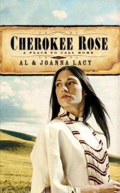 Cherokee Rose (eBook, ePUB) - Lacy, Al; Lacy, Joanna