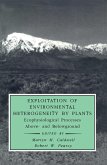 Exploitation of Environmental Heterogeneity by Plants (eBook, PDF)