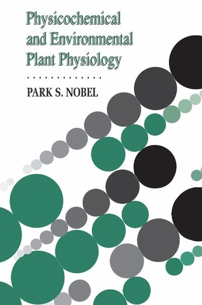 Physicochemical and Environmental Plant Physiology (eBook, PDF) Physicochemical and Environmental Plant Physiology (eBook, PDF)