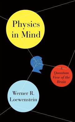 Physics in Mind (eBook, ePUB) - Loewenstein, Werner