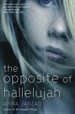 The Opposite of Hallelujah (eBook, ePUB)