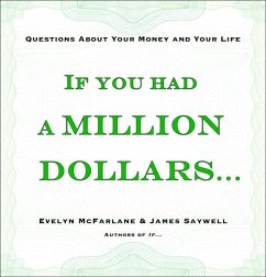 If You Had a Million Dollars... (eBook, ePUB) - Mcfarlane, Evelyn; Saywell, James