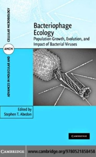 Bacteriophage Ecology (eBook, PDF) Bacteriophage Ecology (eBook, PDF)