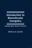 Introduction to Biomolecular Energetics (eBook, PDF)