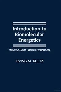 Introduction to Biomolecular Energetics (eBook, PDF) - Klotz, Irving