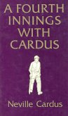 A Fourth Innings with Cardus (eBook, ePUB) A Fourth Innings with Cardus (eBook, ePUB)