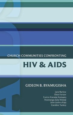 ISG 44: Church Communities Confronting HIV and AIDS (eBook, ePUB) - Byamugisha, Gideon