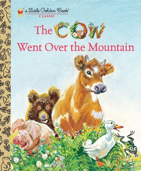 The Cow Went Over the Mountain (eBook, ePUB) The Cow Went Over the Mountain (eBook, ePUB)