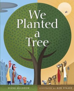 We Planted a Tree (eBook, ePUB) - Muldrow, Diane